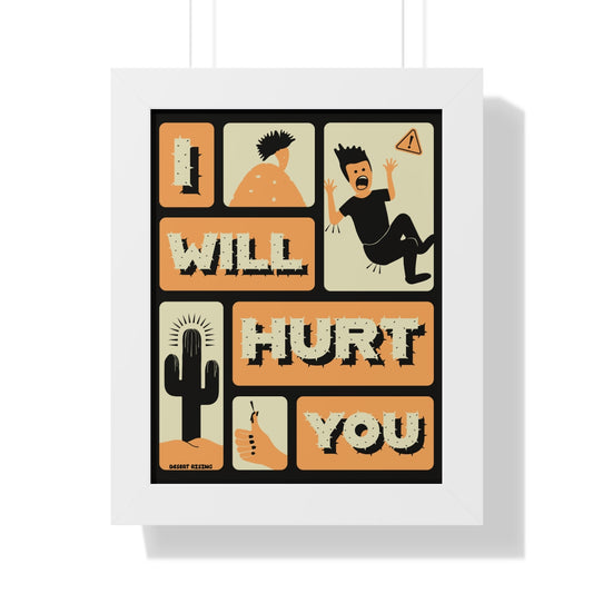 Cactus Humor Art. I will hurt you cactus poster.